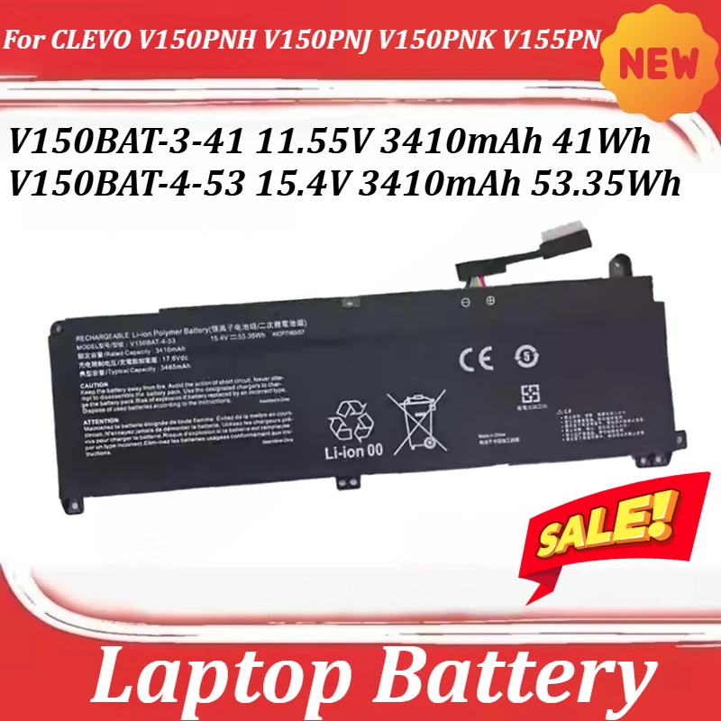 V150BAT-3-41 11.55V 3410mAh 41Wh V150BAT-4-53 15.4V 3410mAh 53.35Wh For CLEVO V150PNH V150PNJ V150PNK V155PN Laptop Battery
V150BAT-3-41 11.55V 3410mAh 41Wh V150BAT-4-53 15.4V 3410mAh 53.35Wh For CLEVO V150PNH V150PNJ V150PNK V155PN Laptop Battery
