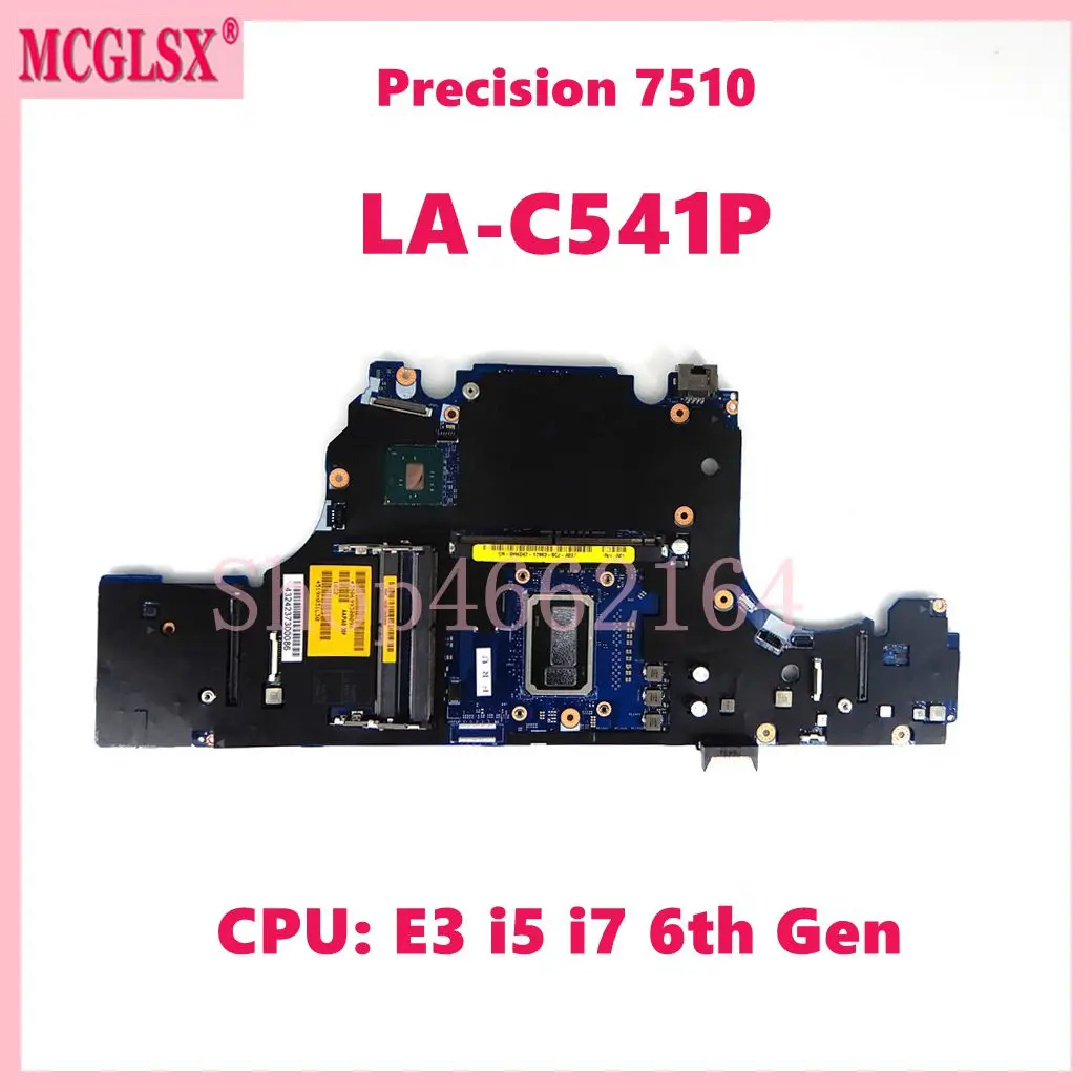 LA-C541P with E3 / i5 i7-6th Gen CPU Notebook Mainboard For Dell Precision 15 7510 Laptop Motherboard Fully Tested OK
LA-C541P with E3 / i5 i7-6th Gen CPU Notebook Mainboard For Dell Precision 15 7510 Laptop Motherboard Fully Tested OK