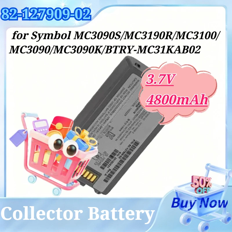 3.7V 4800mAh 82-127909-02 for Symbol MC3090S MC3190R MC3100 MC3090 MC3090K BTRY-MC31KAB02 Barcode Scanning Collector Battery
3.7V 4800mAh 82-127909-02 for Symbol MC3090S MC3190R MC3100 MC3090 MC3090K BTRY-MC31KAB02 Barcode Scanning Collector Battery