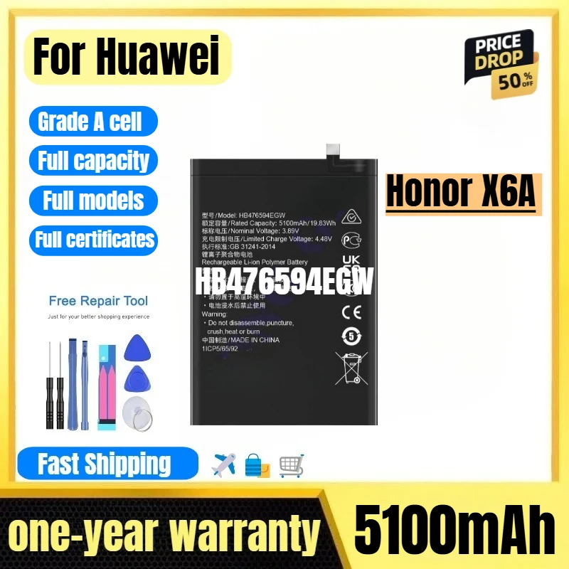 HB476594EGW for Huawei Honor X6A Phone Battery 0 Cycle High Quality High Capacity Replacement Bateria Grade A Cell with Tools
HB476594EGW for Huawei Honor X6A Phone Battery 0 Cycle High Quality High Capacity Replacement Bateria Grade A Cell with Tools