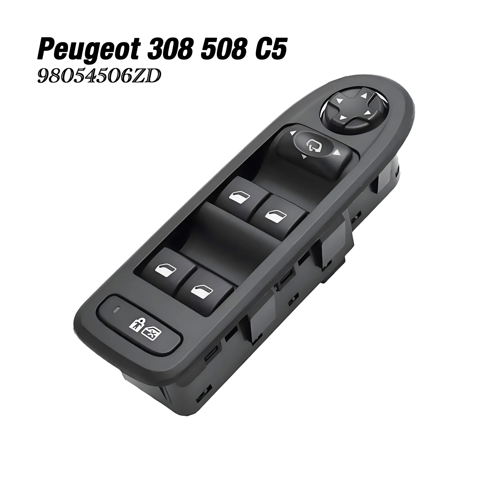 98054506ZD для Peugeot 308 508 2007-2013, Citroen C5, левый передний подъемник, кнопка управления стеклоподъемником 98053458ZE
98054506ZD для Peugeot 308 508 2007-2013, Citroen C5, левый передний подъемник, кнопка управления стеклоподъемником 98053458ZE