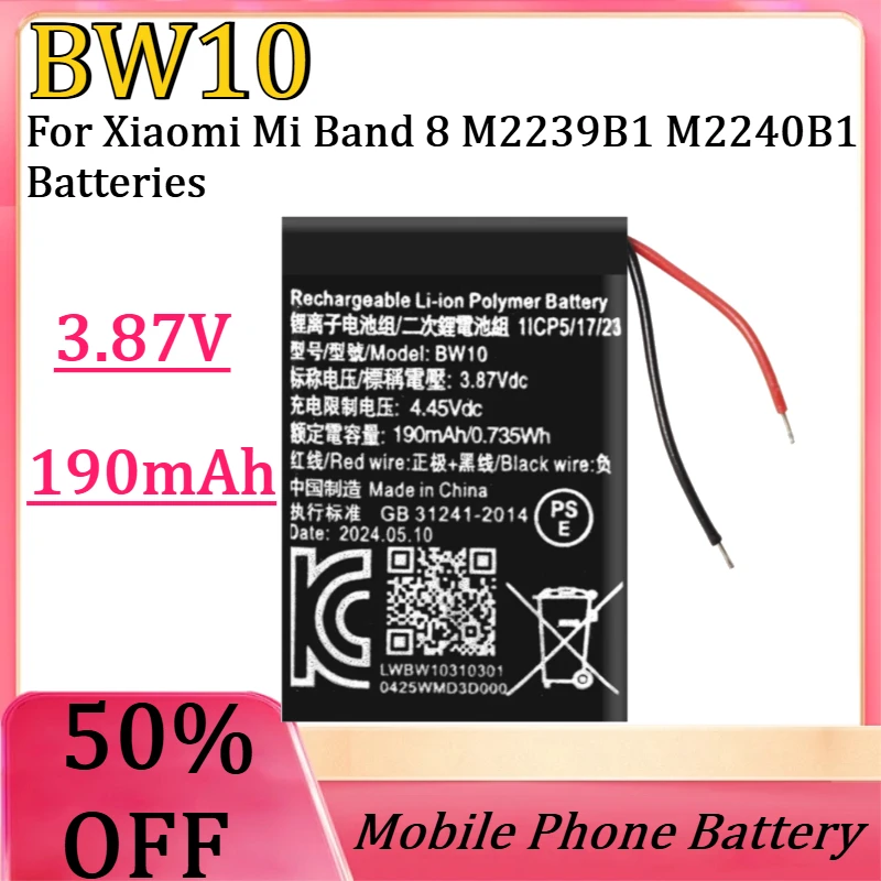 New High Quality 3.87V 190mAh BW10 Replacement Battery For Xiaomi Mi Band 8 M2239B1 M2240B1 Batteries
New High Quality 3.87V 190mAh BW10 Replacement Battery For Xiaomi Mi Band 8 M2239B1 M2240B1 Batteries