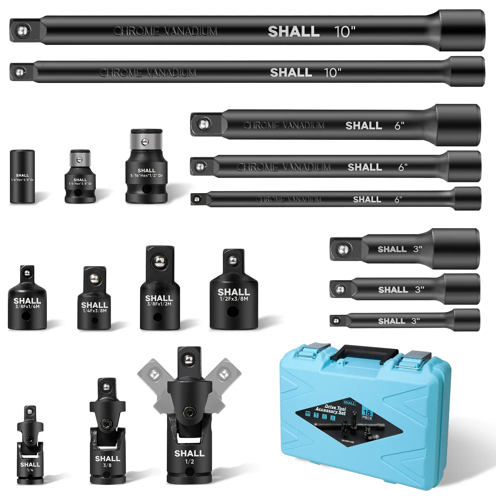 18pcs Drive Tool Accessory Kit with Socket Adapters, Extension Bars, Swivel Joints & Impact Coupler - Fits 1/4", 3/8", 1/2" Drives, SHALL
18pcs Drive Tool Accessory Kit with Socket Adapters, Extension Bars, Swivel Joints & Impact Coupler - Fits 1/4", 3/8", 1/2" Drives, SHALL