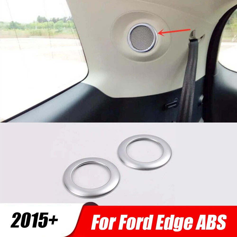 2015 2016 2017 Car rear door above speaker audio Horn ring Cover Trim Car styling ABS Matte For Ford Edge accessories 2pcs
2015 2016 2017 Car rear door above speaker audio Horn ring Cover Trim Car styling ABS Matte For Ford Edge accessories 2pcs