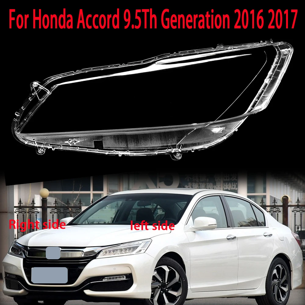 Для Honda Accord 9.5Th Generation 2016 2017 автомобильные передние фары, Крышка корпуса, водонепроницаемый прозрачный объектив фары
Для Honda Accord 9.5Th Generation 2016 2017 автомобильные передние фары, Крышка корпуса, водонепроницаемый прозрачный объектив фары