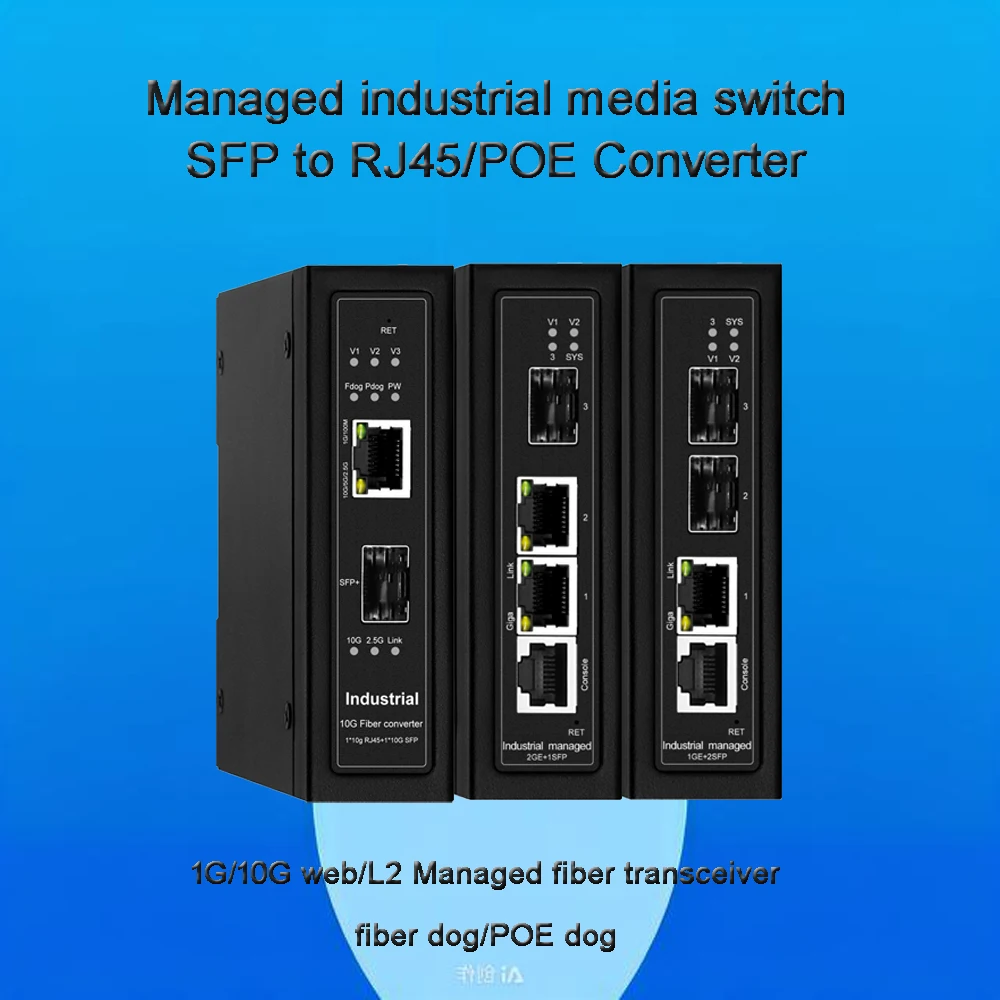 1G/10G managed industrial media converter |2/ 3ports fiber optical to POE transceiver|802.3at/af/bt|sw 12-57Vdc POE 40-57Vdc|din
1G/10G managed industrial media converter |2/ 3ports fiber optical to POE transceiver|802.3at/af/bt|sw 12-57Vdc POE 40-57Vdc|din