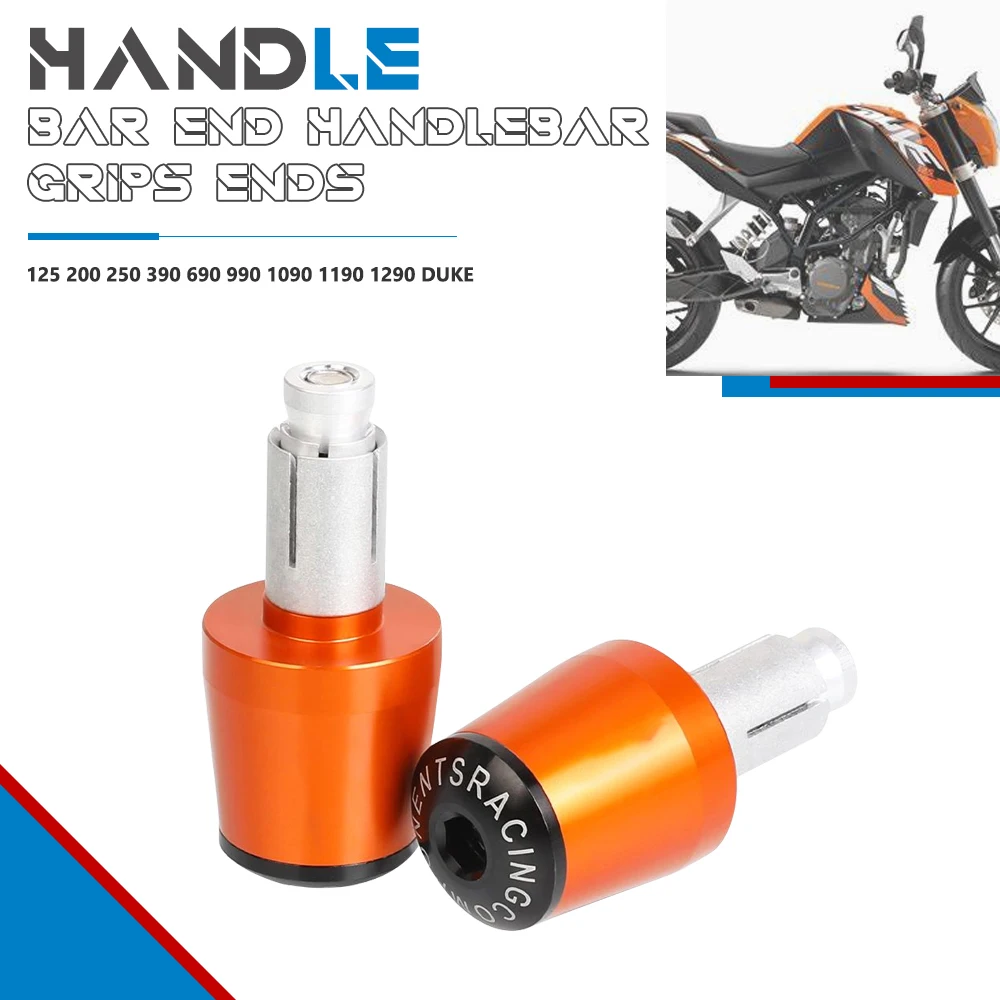 For DUKE 125/200/250/390/640/690/790 890R DUKE 990SUPERDUKE/R 1290 SUPER DUKE R/GT Handlebar Grips Ends Handle Bar End Caps
For DUKE 125/200/250/390/640/690/790 890R DUKE 990SUPERDUKE/R 1290 SUPER DUKE R/GT Handlebar Grips Ends Handle Bar End Caps