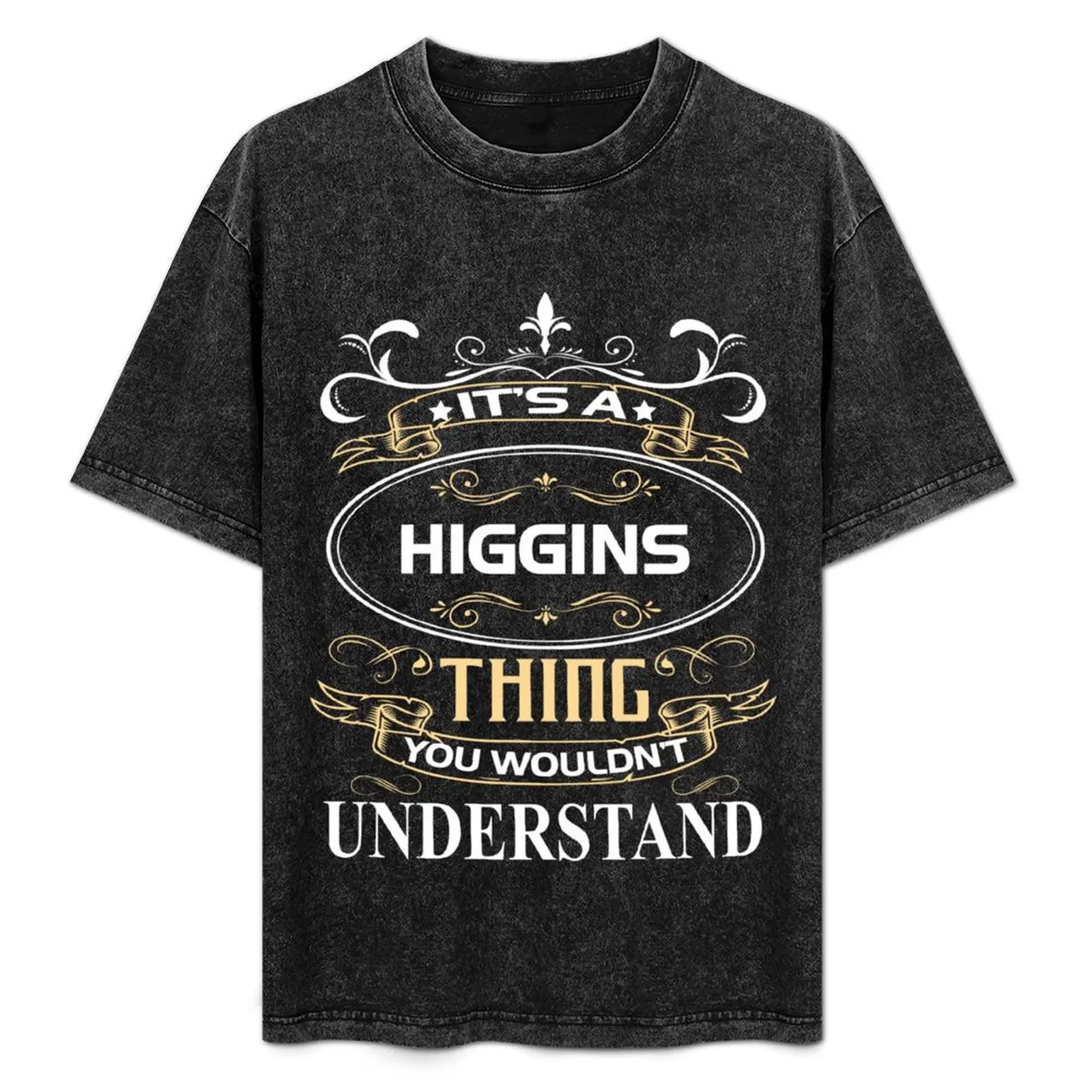 Higgins Name Shirt It's A Higgins Thing You Wouldn't Understand T-Shirt graphics mens cotton t shirts
Higgins Name Shirt It's A Higgins Thing You Wouldn't Understand T-Shirt graphics mens cotton t shirts