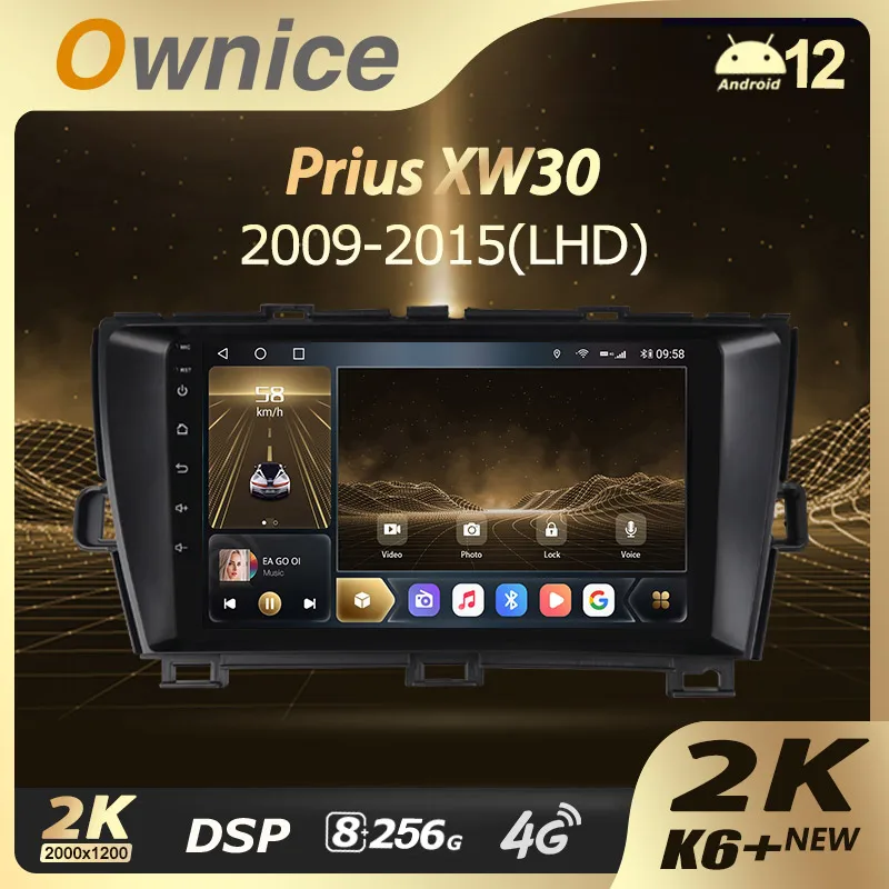 Ownice K6+ 2K 9.5 for Toyota Prius XW30 2009 - 2015 Car Radio Multimedia Video Player Navigation Stereo Android 12 No 2din 2 Din
Ownice K6+ 2K 9.5 for Toyota Prius XW30 2009 - 2015 Car Radio Multimedia Video Player Navigation Stereo Android 12 No 2din 2 Din
