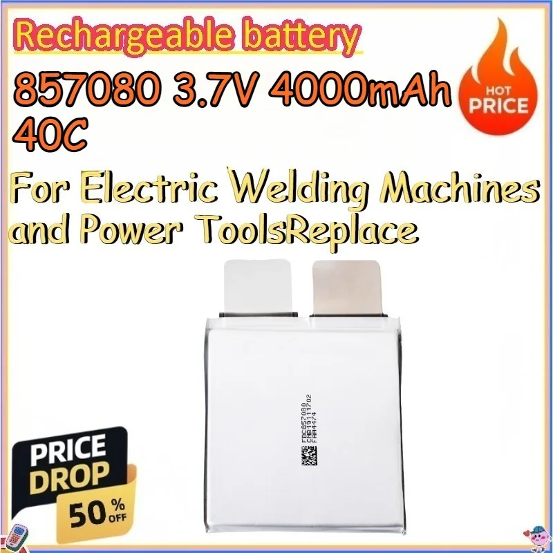 857080 3.7V 4000mAh 40C Battery for Electric Welding Machines and Power ToolsReplace High-capacity Fuliyuan Lithium Batteries
857080 3.7V 4000mAh 40C Battery for Electric Welding Machines and Power ToolsReplace High-capacity Fuliyuan Lithium Batteries