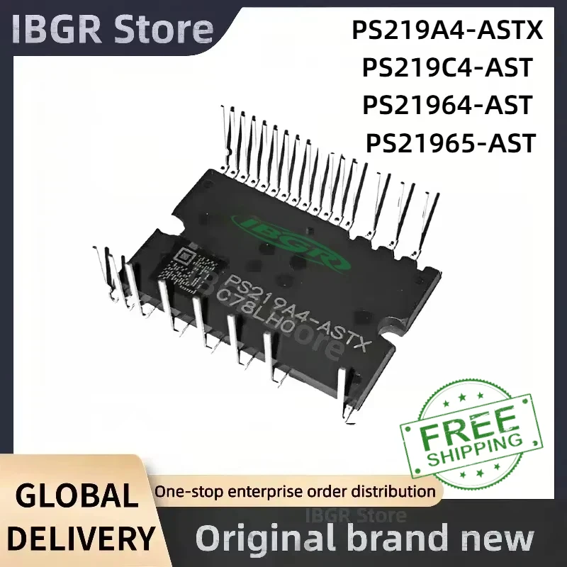 PS219A4-ASTX PS219C4-AST PS21964-AST PS21965-AST IPM Module New Original in stock
PS219A4-ASTX PS219C4-AST PS21964-AST PS21965-AST IPM Module New Original in stock