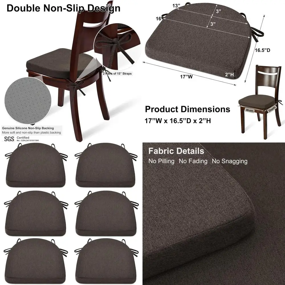 Set of 6 Non-Slip, Machine Washable Dark Brown Chair Cushions with Ties, 17x16.5x2in
Set of 6 Non-Slip, Machine Washable Dark Brown Chair Cushions with Ties, 17x16.5x2in