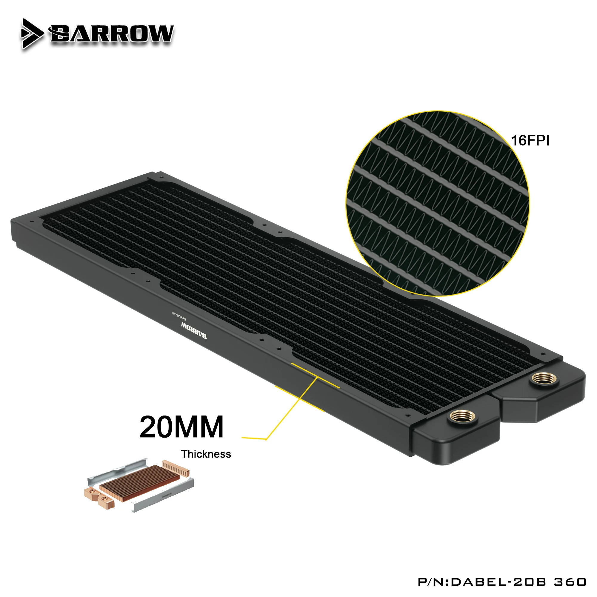 Barrow Radiator Dabel-20b 20mm Thick Copper G1/4" Thread White/black For 12cm Fan 240/360MM Computer Radiator Water Cooling
Barrow Radiator Dabel-20b 20mm Thick Copper G1/4" Thread White/black For 12cm Fan 240/360MM Computer Radiator Water Cooling