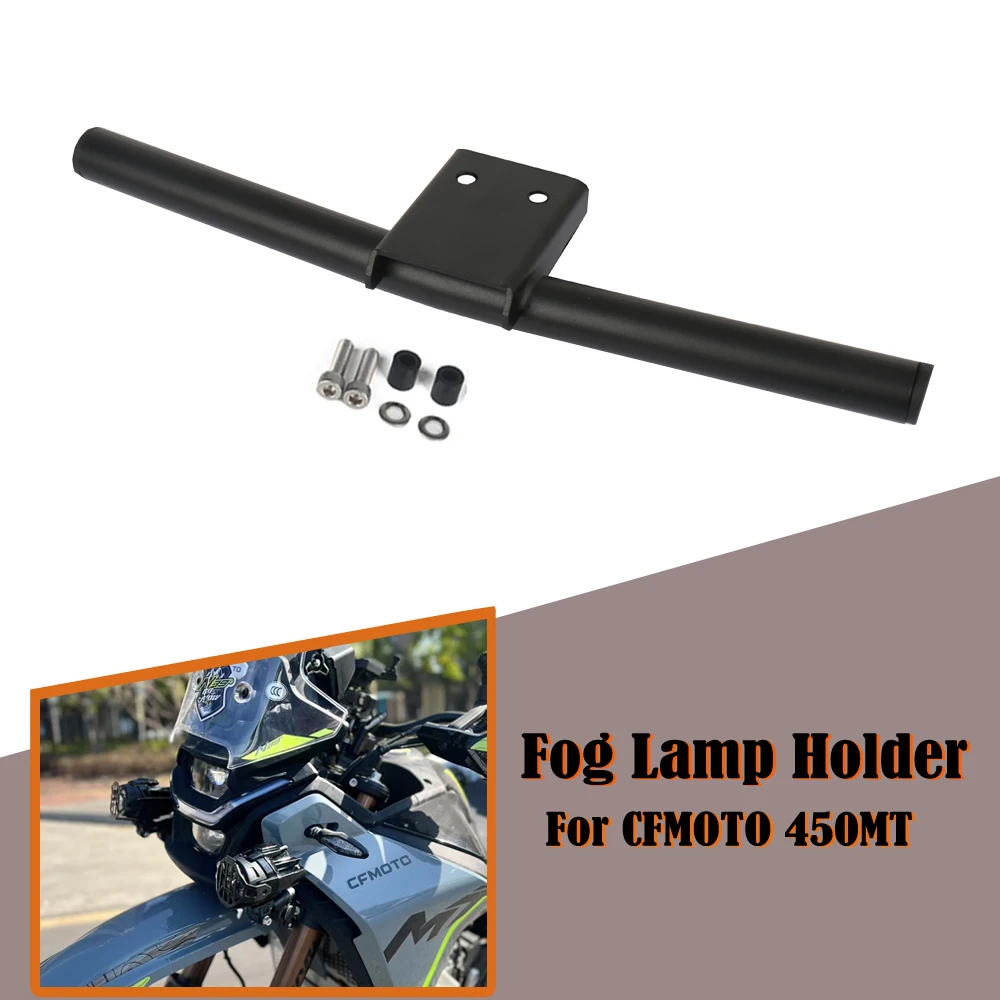 New Motorcycle Spotlights Holder Fog Light Mounting Fog Lamp Support Accessoires For CFMOTO 450MT 450 MT MT450
New Motorcycle Spotlights Holder Fog Light Mounting Fog Lamp Support Accessoires For CFMOTO 450MT 450 MT MT450