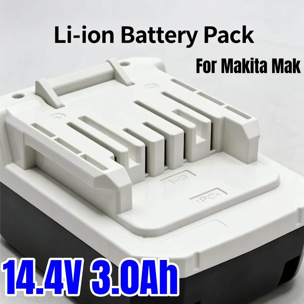 100% New 14.4V 3.0Ah for Makita lithium battery BL1415G DF347D, HP347D JV143D models, tool compatible with MT070 and MT080
100% New 14.4V 3.0Ah for Makita lithium battery BL1415G DF347D, HP347D JV143D models, tool compatible with MT070 and MT080