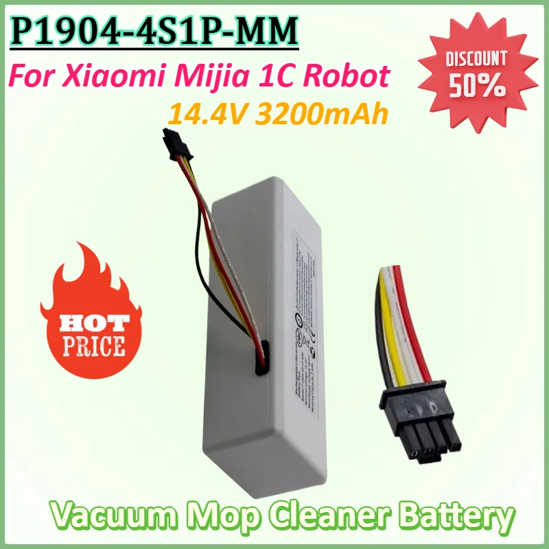 New 14.4V 3200mAh 18650 Rechargeable Battery P1904-4S1P-MM STYTJ01ZHM for Xiaomi Mijia 1C Robot Vacuum Mop Cleaner Battery
New 14.4V 3200mAh 18650 Rechargeable Battery P1904-4S1P-MM STYTJ01ZHM for Xiaomi Mijia 1C Robot Vacuum Mop Cleaner Battery