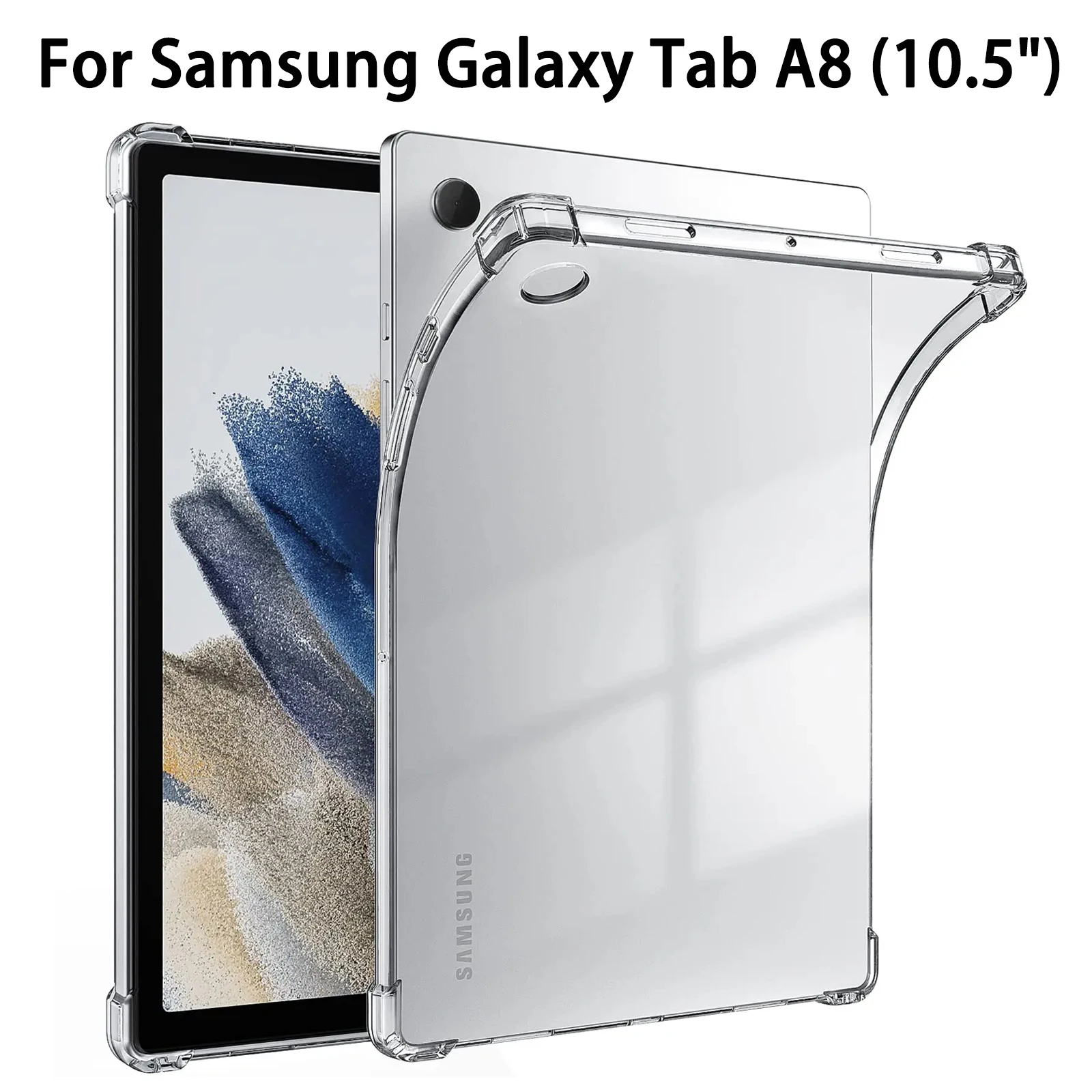 Clear Case for Samsung Galaxy Tab A8 (10.5") 2021(SM-X200/SM-X205/SM-X207) Flexible Transparent Soft TPU Reinforced Corner Cover
Clear Case for Samsung Galaxy Tab A8 (10.5") 2021(SM-X200/SM-X205/SM-X207) Flexible Transparent Soft TPU Reinforced Corner Cover