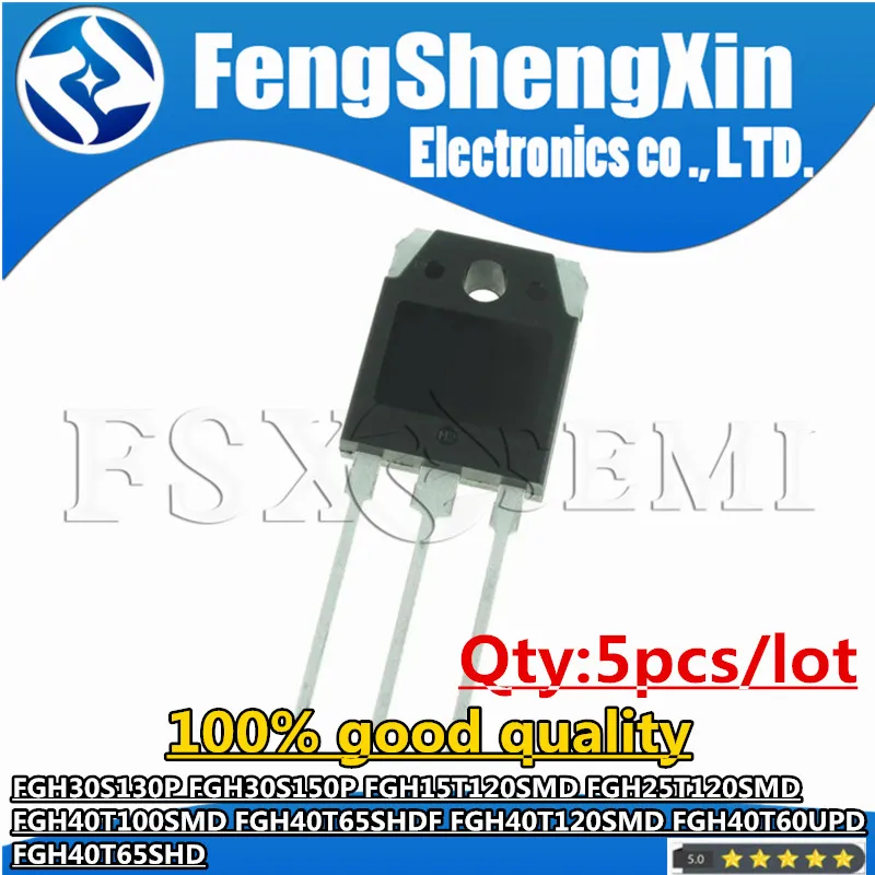 5pcs FGH30S130P FGH30S150P FGH15T120SMD FGH25T120SMD FGH40T100SMD FGH40T65SHDF FGH40T120SMD FGH40T60UPD FGH40T65SHD TO247
5pcs FGH30S130P FGH30S150P FGH15T120SMD FGH25T120SMD FGH40T100SMD FGH40T65SHDF FGH40T120SMD FGH40T60UPD FGH40T65SHD TO247