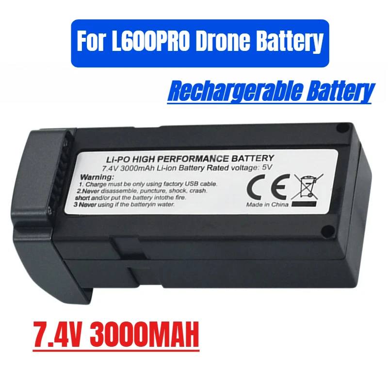 L600 PRO 7.4V 3000MAH Drone Battery For L600PRO Drone Aerial Photography Quadcopter Rechargerable Battery
L600 PRO 7.4V 3000MAH Drone Battery For L600PRO Drone Aerial Photography Quadcopter Rechargerable Battery