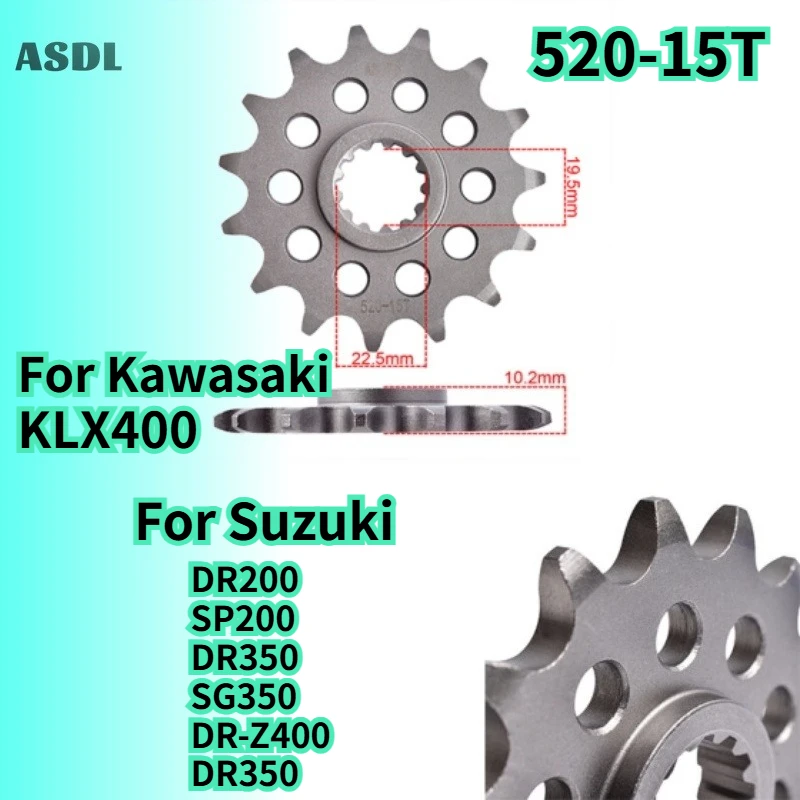 For Suzuki DR200 SP200 DR350 SG350 DR-Z400 DR350 520 Chain 15T Moto 20CrMnTi Front Sprocket for Kawasaki KLX400 A1 KLX 400 SR
For Suzuki DR200 SP200 DR350 SG350 DR-Z400 DR350 520 Chain 15T Moto 20CrMnTi Front Sprocket for Kawasaki KLX400 A1 KLX 400 SR
