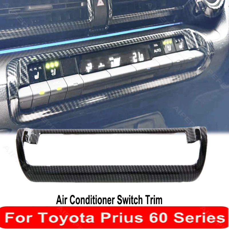 For Toyota Prius 60 2023 2024 Car Styling Air Conditioner Switch Buttons Frame Cover Decoration Accessories Trim
For Toyota Prius 60 2023 2024 Car Styling Air Conditioner Switch Buttons Frame Cover Decoration Accessories Trim