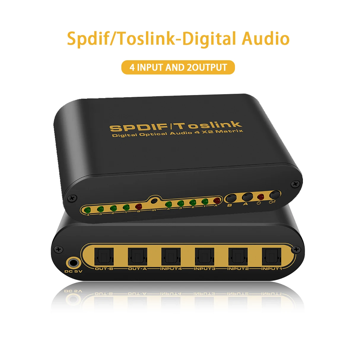 SPDIF TOSLINK digital optical audio true matrix 4x2 switch splitter, 4 in 2 out, with remote control
SPDIF TOSLINK digital optical audio true matrix 4x2 switch splitter, 4 in 2 out, with remote control