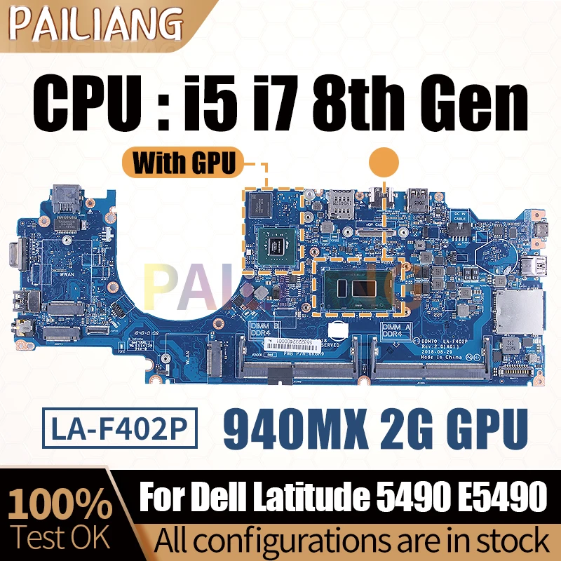 For Dell Latitude 5490 E5490 Notebook Mainboard Laptop LA-F402P 0NFW3V 09XJ6N 0J2Y8J i5 i7 8th 940MX 2G Motherboard Full Tested
For Dell Latitude 5490 E5490 Notebook Mainboard Laptop LA-F402P 0NFW3V 09XJ6N 0J2Y8J i5 i7 8th 940MX 2G Motherboard Full Tested