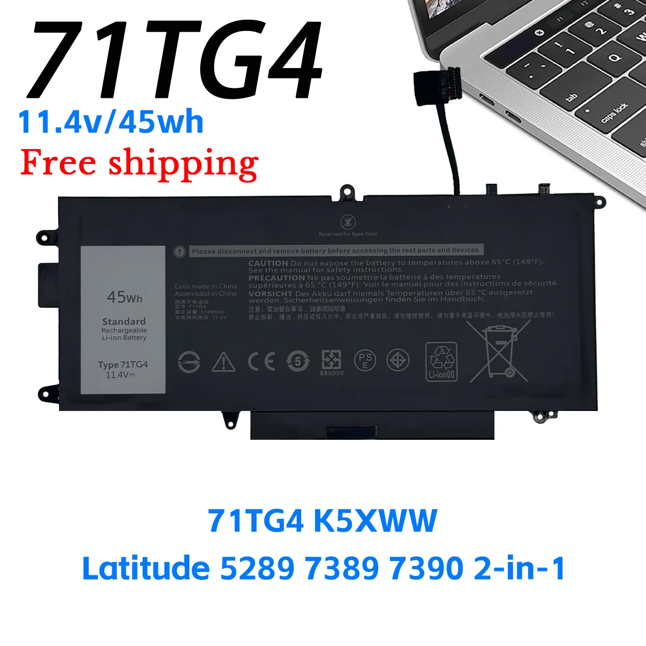NEW 71TG4 K5XWW Replacement Laptop Battery for Dell Latitude 13 7389 7390 2-in-1 5289 2-in-1 Series Competable 71TG4
NEW 71TG4 K5XWW Replacement Laptop Battery for Dell Latitude 13 7389 7390 2-in-1 5289 2-in-1 Series Competable 71TG4