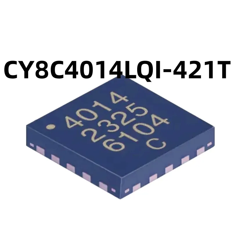 20-50 шт. CY8C4014LQI-421T Трафаретная печать 4014 100% новый и оригинальный
20-50 шт. CY8C4014LQI-421T Трафаретная печать 4014 100% новый и оригинальный
