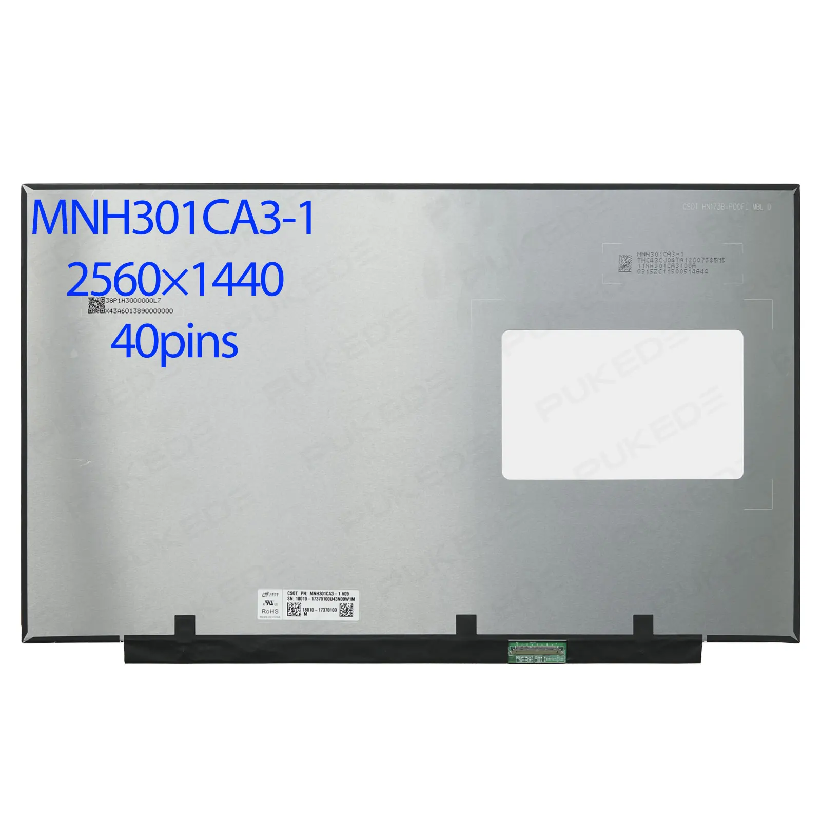 MNH301CA3-1 QHD 2560x1440 17.3”inch LCD LED Panel Display Laptop Screen edp 40pins 99% sRGB 350 cd/m² brightness
MNH301CA3-1 QHD 2560x1440 17.3”inch LCD LED Panel Display Laptop Screen edp 40pins 99% sRGB 350 cd/m² brightness