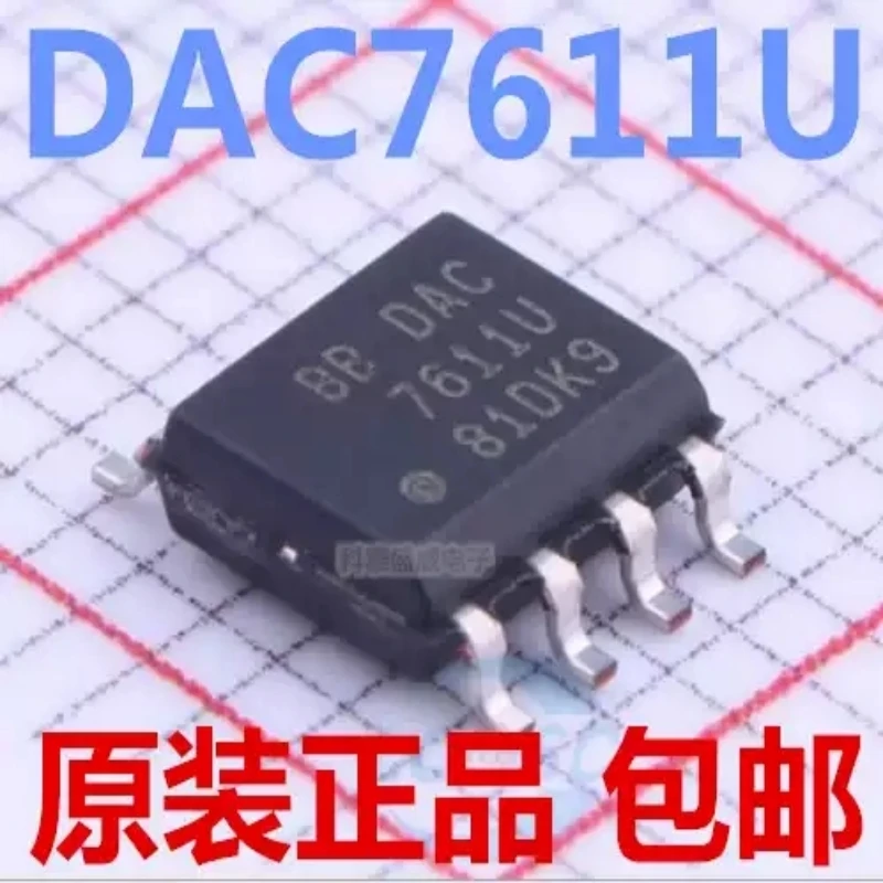 Brand new original DAC7611U DAC7611 7611U SMT SOP8 packaged digital to analog converter chip
Brand new original DAC7611U DAC7611 7611U SMT SOP8 packaged digital to analog converter chip