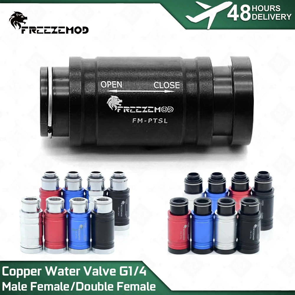 FREEZEMOD Copper Water Valve G1/4 "Thread Male&Female/Double Female Interface PC MOD Water Cooling Water Flow Regulator
FREEZEMOD Copper Water Valve G1/4 "Thread Male&Female/Double Female Interface PC MOD Water Cooling Water Flow Regulator