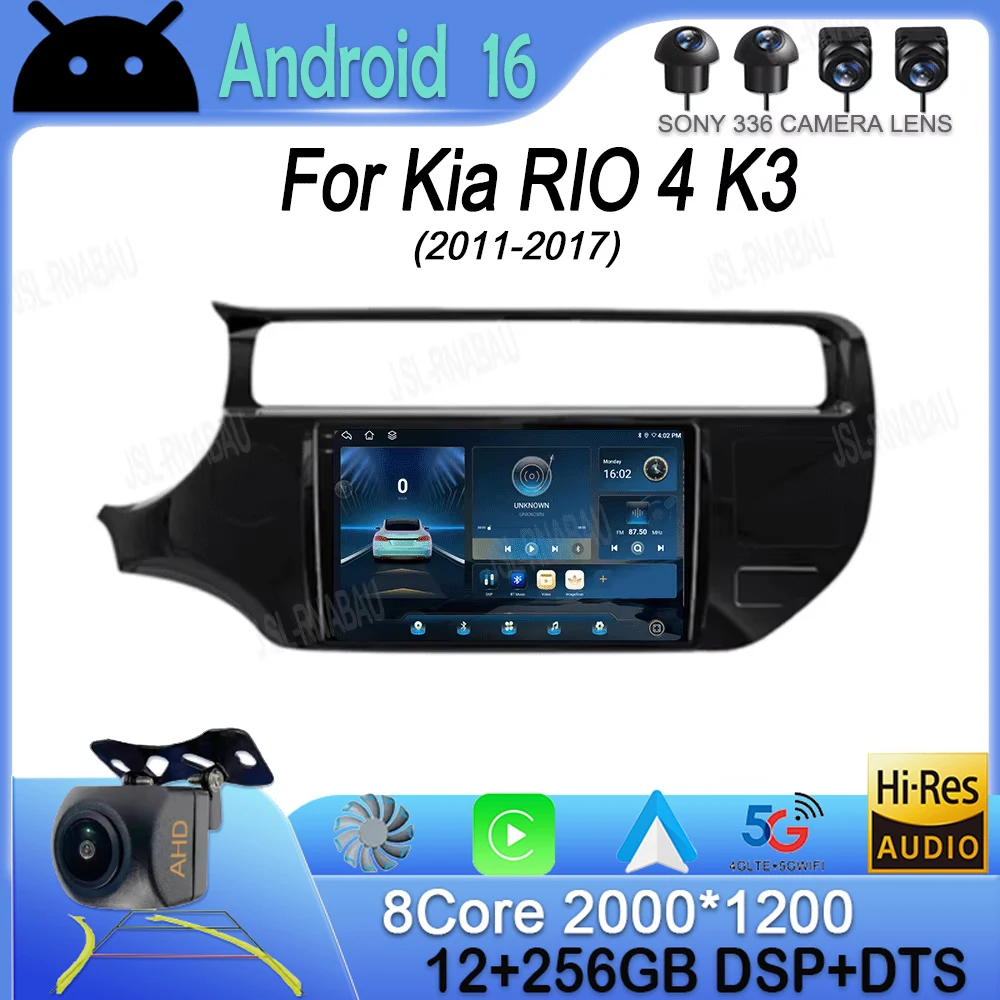 Android 16 Carplay Auto WIFI+4G For Kia RIO 4 K3 2011-2017 Car Radio Multimedia Video Player Stereo GPS Navigation Head Unit DSP
Android 16 Carplay Auto WIFI+4G For Kia RIO 4 K3 2011-2017 Car Radio Multimedia Video Player Stereo GPS Navigation Head Unit DSP