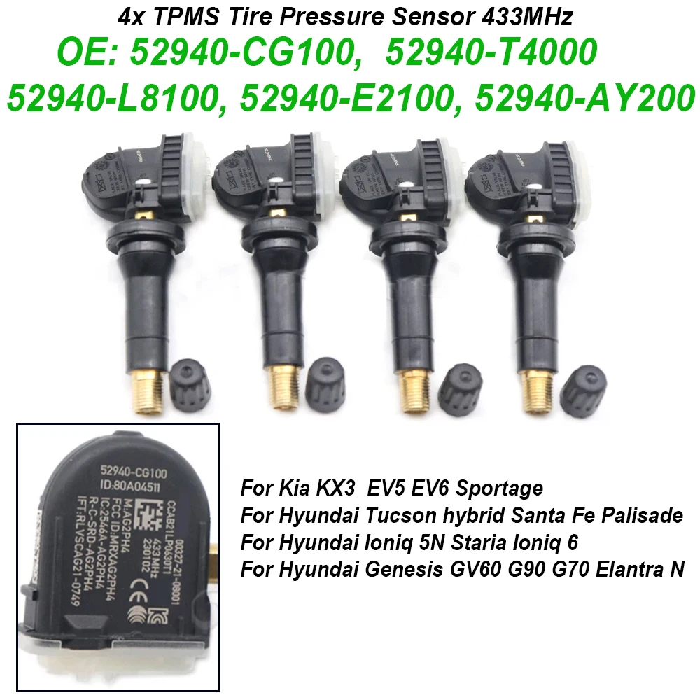 4PCS TPMS Tire Pressure Sensor 433Mhz 52940-CG100 52940-L8100 52940-T4000 52940-E2100 52940-AY200 For Kia KX3 EV5 EV6 Sportage
4PCS TPMS Tire Pressure Sensor 433Mhz 52940-CG100 52940-L8100 52940-T4000 52940-E2100 52940-AY200 For Kia KX3 EV5 EV6 Sportage