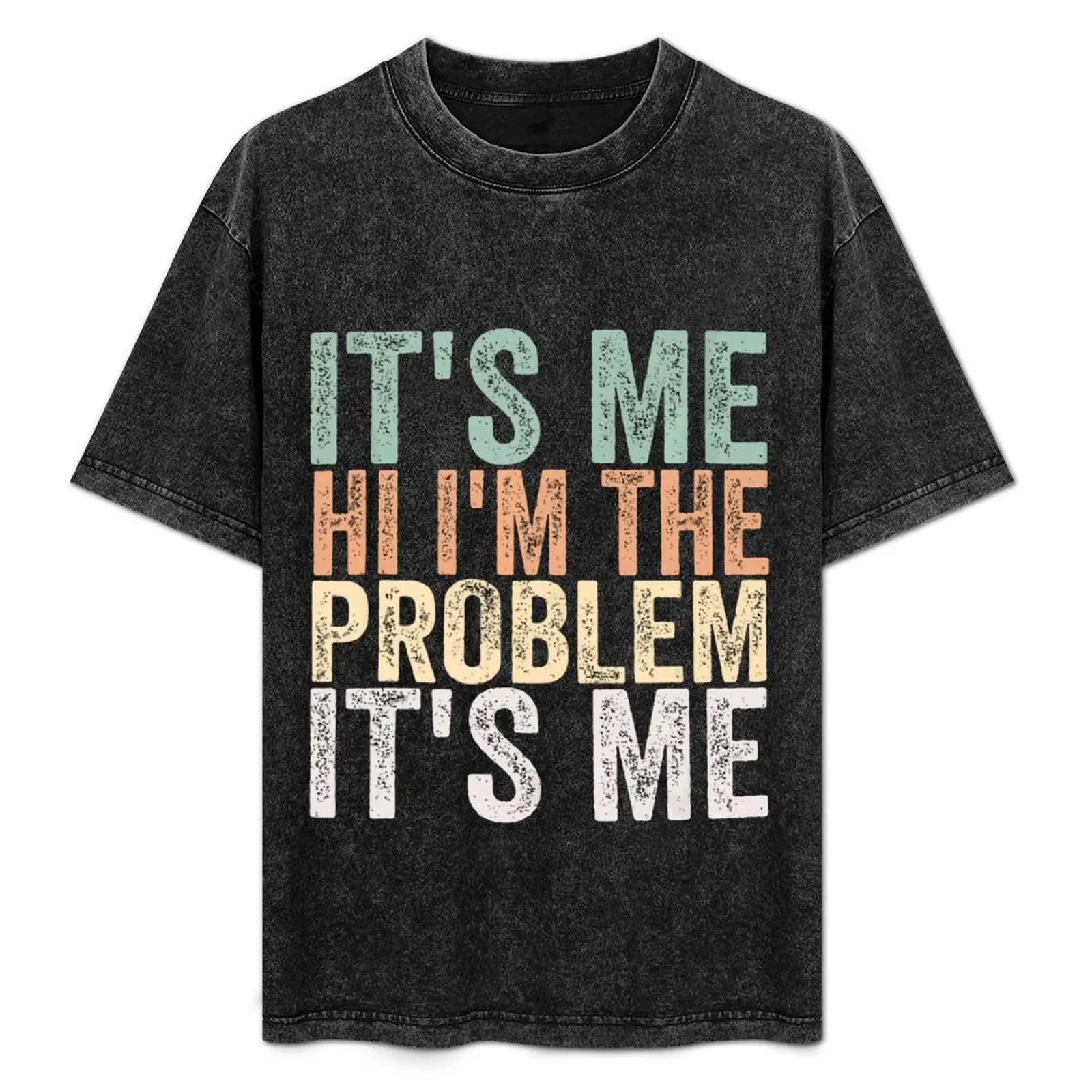 Its Me Hi Im The Problem T-Shirt Summer Print Short Sleeve Tee
Its Me Hi Im The Problem T-Shirt Summer Print Short Sleeve Tee