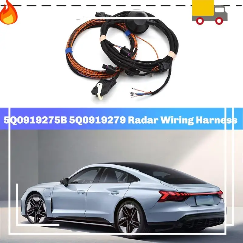 5Q0919275B 5Q0919279 Car Radar Wiring Harness /Radar Electric Eye Cable For A1 A3 A4 A5 A6
5Q0919275B 5Q0919279 Car Radar Wiring Harness /Radar Electric Eye Cable For A1 A3 A4 A5 A6