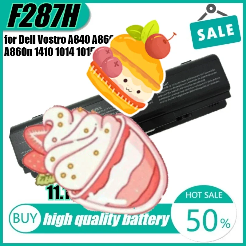 11.1V 5200mAh F287H Laptop Battery for Dell Vostro A840 A860 A860n 1410 1014 1015 F287F R988H G069H
11.1V 5200mAh F287H Laptop Battery for Dell Vostro A840 A860 A860n 1410 1014 1015 F287F R988H G069H
