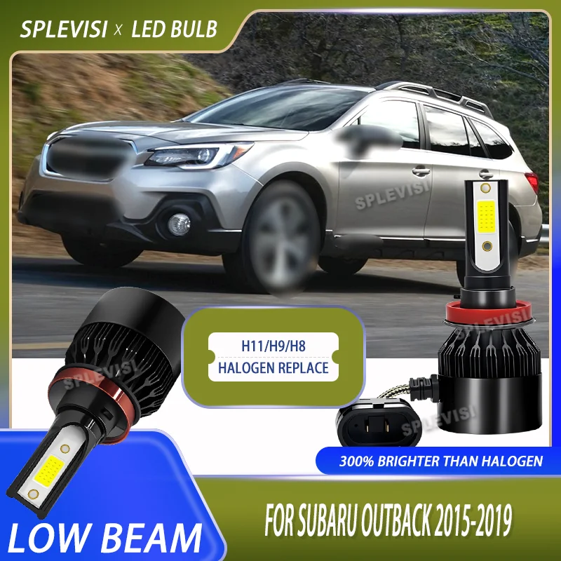 LED Low Beam H11/H9 Halogen Replace 300% Brightness Increase 6000k White 12v 6000LM For Subaru Outback 2015 2016 2017 2018 2019
LED Low Beam H11/H9 Halogen Replace 300% Brightness Increase 6000k White 12v 6000LM For Subaru Outback 2015 2016 2017 2018 2019
