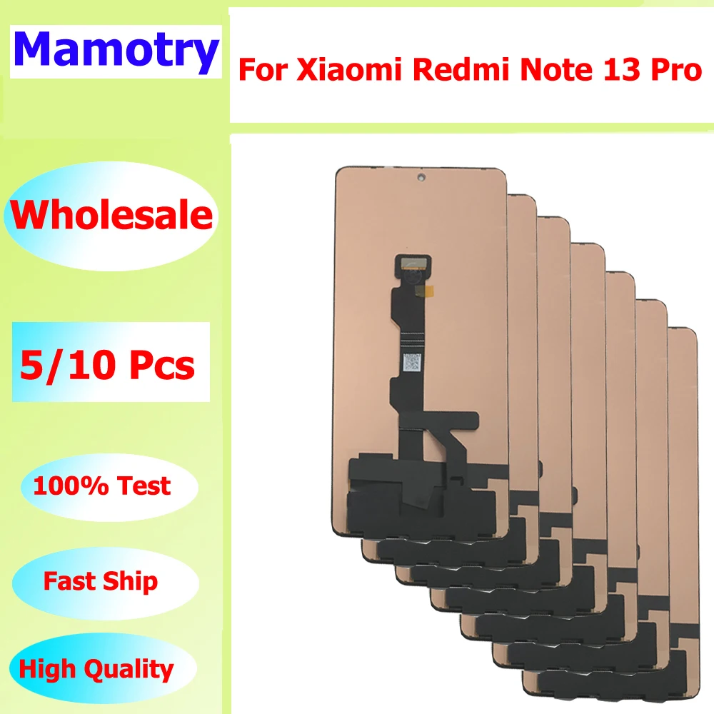 Wholesale 5/10 pieces / Lot For Xiaomi Redmi Note 13 Pro 4G 5G Screen Lcd Display with Touch Assembly
Wholesale 5/10 pieces / Lot For Xiaomi Redmi Note 13 Pro 4G 5G Screen Lcd Display with Touch Assembly