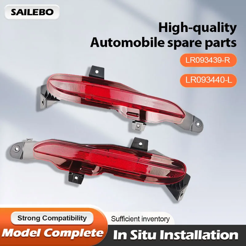 LR093440 LH LR093439 RH Suitable For Land Rover Range Rover Rear bumper Light Car Accessories
LR093440 LH LR093439 RH Suitable For Land Rover Range Rover Rear bumper Light Car Accessories