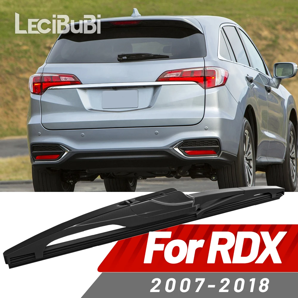 Щетка заднего стекла, аксессуары для дворников для Acura RDX 2007-2018 2008 2009 2010 2011 2012 2013 2014 2015 2016 
Щетка заднего стекла, аксессуары для дворников для Acura RDX 2007-2018 2008 2009 2010 2011 2012 2013 2014 2015 2016