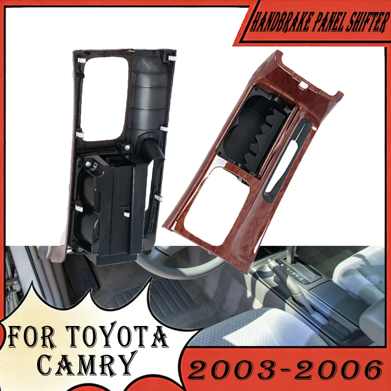 Storage Box Cup Holder Shifter Trim For Toyota Camry 2003 2004-2006 Center Panel Shifter Bezel Handbrake Panel Car Accessories
Storage Box Cup Holder Shifter Trim For Toyota Camry 2003 2004-2006 Center Panel Shifter Bezel Handbrake Panel Car Accessories