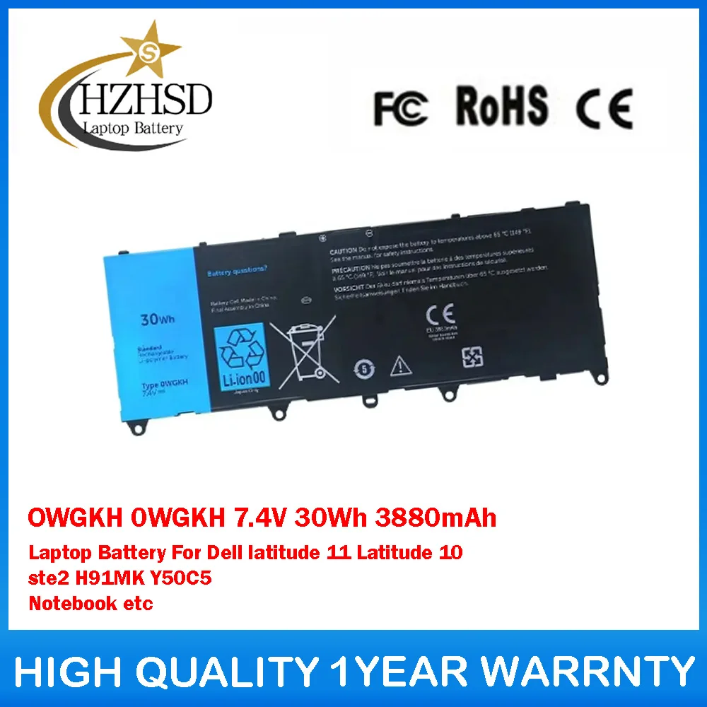 OWGKH 0WGKH 7.4V 30Wh Original Laptop Battery For Dell latitude 11 Latitude 10 ste2 H91MK Y50C5 Notebook etc
OWGKH 0WGKH 7.4V 30Wh Original Laptop Battery For Dell latitude 11 Latitude 10 ste2 H91MK Y50C5 Notebook etc
