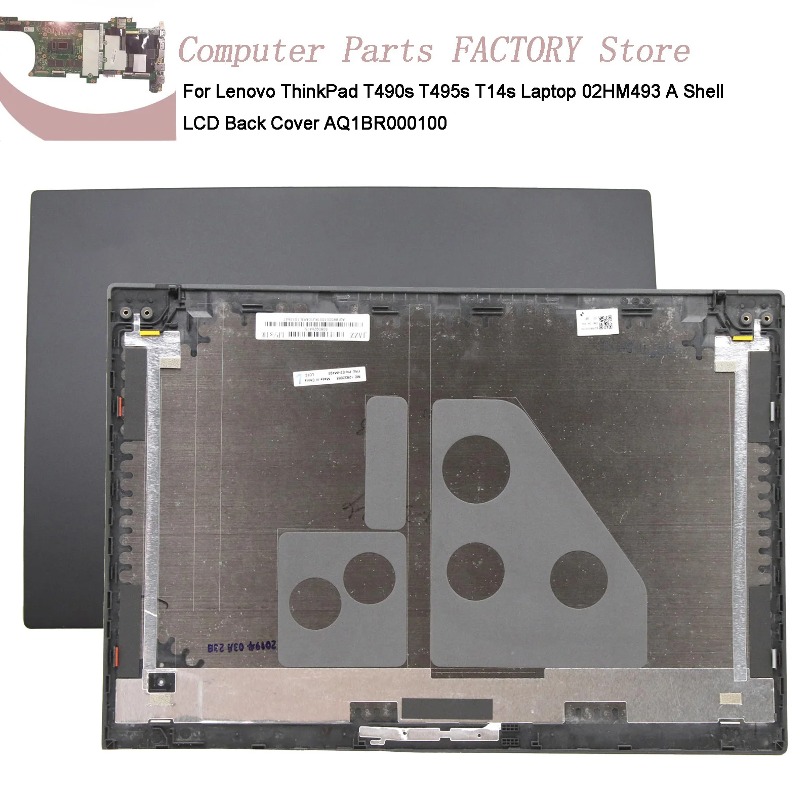 Для ноутбука Lenovo ThinkPad T490s T495s T14s 02HM493 задняя крышка ЖК-дисплея AQ1BR000100 
Для ноутбука Lenovo ThinkPad T490s T495s T14s 02HM493 задняя крышка ЖК-дисплея AQ1BR000100