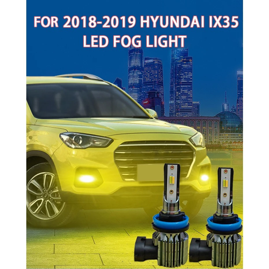 2pcs H11 fog lights suitable For Hyundai ix35 2018-2019 super bright fog lights H11 LED front fog lights gold light
2pcs H11 fog lights suitable For Hyundai ix35 2018-2019 super bright fog lights H11 LED front fog lights gold light