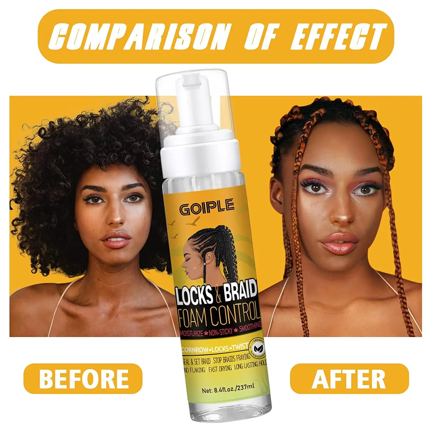 Goiple Braid Mousse, Twist, Locs - Extra Hold, High Shine, Moisturizes, Frizz Control, Lightweight, Easy to Apply, 8.4 fl oz
Goiple Braid Mousse, Twist, Locs - Extra Hold, High Shine, Moisturizes, Frizz Control, Lightweight, Easy to Apply, 8.4 fl oz