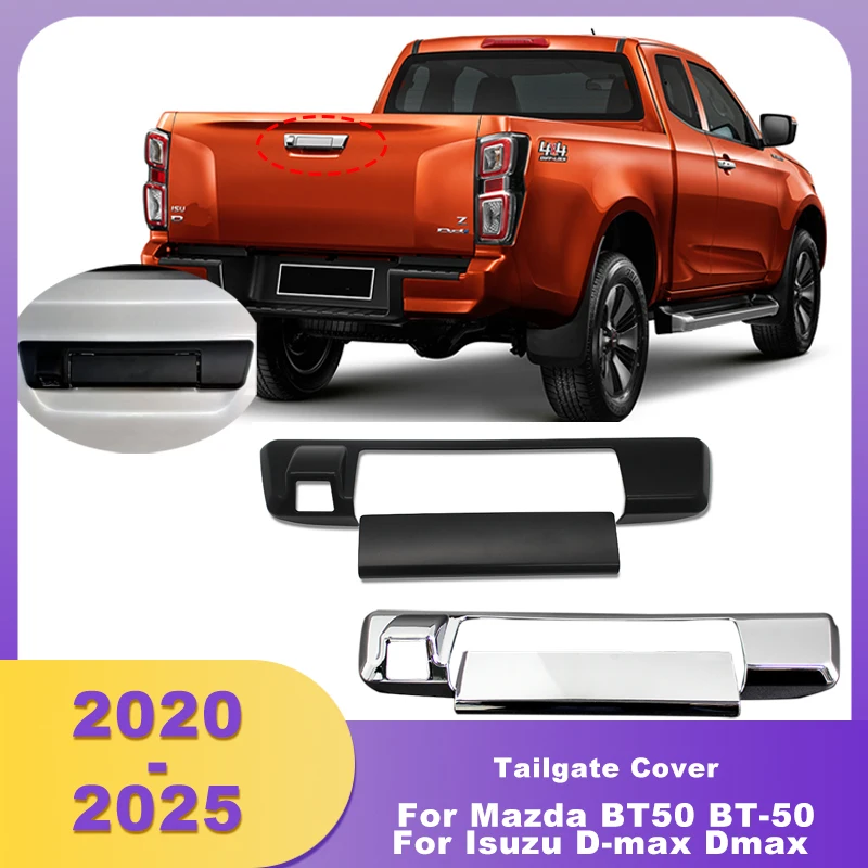 ABS Rear Handle Cover Tailgate Cover Tail Gate Bowl For Mazda BT50 BT-50 2021-2025 For Isuzu D-max Dmax 2020-2025 Pick Up Truck
ABS Rear Handle Cover Tailgate Cover Tail Gate Bowl For Mazda BT50 BT-50 2021-2025 For Isuzu D-max Dmax 2020-2025 Pick Up Truck