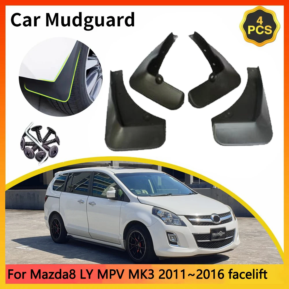 For Mazda8 LY MPV MK3 2011~2016 facelift 5-door van Car Mudguards Mudflap Mudguard Splash Guards Mud Flaps Fender accessories
For Mazda8 LY MPV MK3 2011~2016 facelift 5-door van Car Mudguards Mudflap Mudguard Splash Guards Mud Flaps Fender accessories