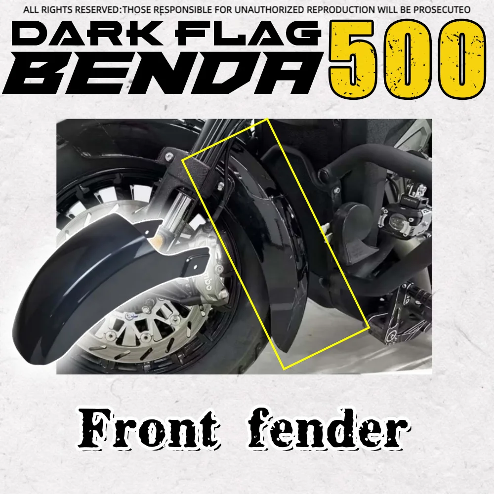 For Benda Dark Flag 500 Darkflag 500 V4 Black Flag 500 modified with extended rear fender
For Benda Dark Flag 500 Darkflag 500 V4 Black Flag 500 modified with extended rear fender