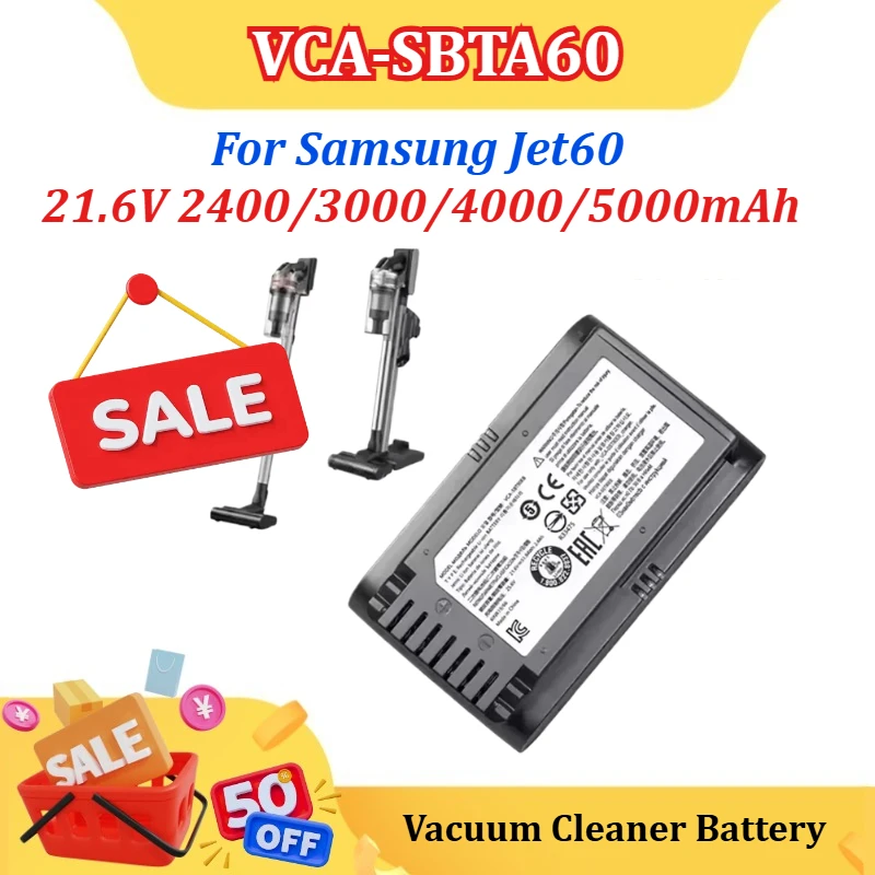 21.6V 2400/3000/4000/5000mAh VCA-SBTA60 for Samsung Jet60 VCA-SBTA60 Cordless Handheld Vacuum Cleaner Battery
21.6V 2400/3000/4000/5000mAh VCA-SBTA60 for Samsung Jet60 VCA-SBTA60 Cordless Handheld Vacuum Cleaner Battery
